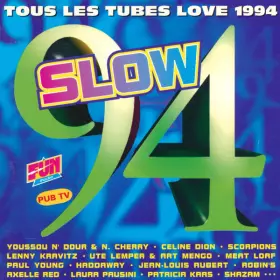 Couverture du produit · Slow 94 (Tous Les Tubes Love 1994)