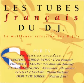 Couverture du produit · Les Tubes Français Du D.J.