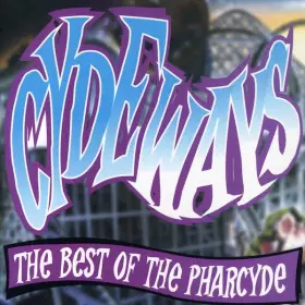 Couverture du produit · Cydeways: The Best Of The Pharcyde
