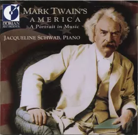 Couverture du produit · Mark Twain's America (A Portrait In Music)