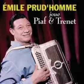 Couverture du produit · Emile Prud'Homme Joue Piaf & Trenet