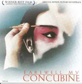 Couverture du produit · Farewell My Concubine (Original Motion Picture Soundtrack)