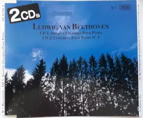 Couverture du produit · N°1 Beethoven - Sonates Célèbres Pour Piano Et Concerto Pour Piano N°3