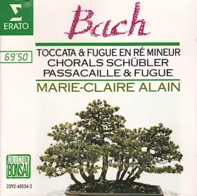 Couverture du produit · Toccata & Fugue En Ré Mineur, Chorals Schübler, Passacaglia & Fugue