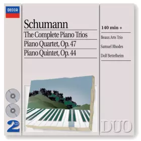 Couverture du produit · The Complete Piano Trios • Piano Quartet, Op. 47 • Piano Quintet, Op. 44