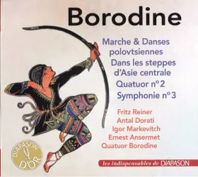Couverture du produit · Marche & Danses Polovtsiennes / Dans Les Steppes De L’Asie Centrale / Quatuor N° 2 / Symphonie N° 3