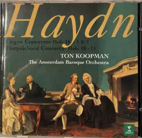 Couverture du produit · Organ Concertos Hob. 18 : 1 & 2 - Harpsichord Concerto Hob. 18 : 11