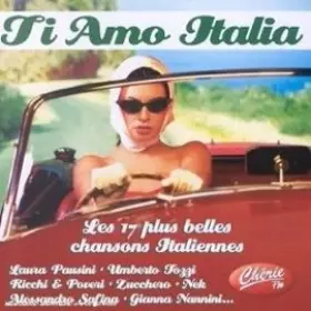 Couverture du produit · Ti Amo Italia - Les 17 Plus Belles Chansons Italiennes