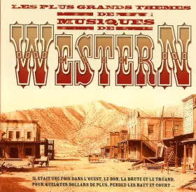 Couverture du produit · Les Plus Grands Thèmes de Musiques de Western