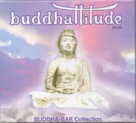 Couverture du produit · Buddhattitude - Inuk (Buddha Bar Collection)