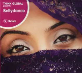 Couverture du produit · Think Global Presents Bellydance