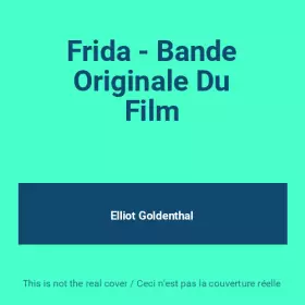 Couverture du produit · Frida - Bande Originale Du Film
