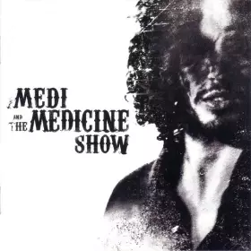 Couverture du produit · Medi And The Medicine Show