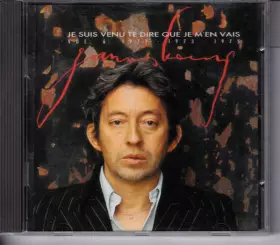 Couverture du produit · Je Suis Venu Te Dire Que Je M'En Vais - Vol. 6 : 1972 • 1973 • 1975