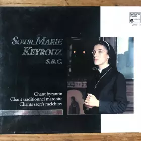 Couverture du produit · Chant Byzantin / Chant Traditionnel Maronite / Chants Sacrés Melchites 