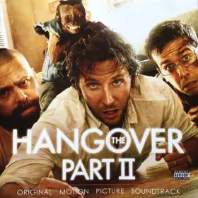 Couverture du produit · The Hangover Part 2 (Original Motion Picture Soundtrack)