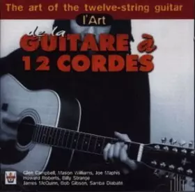 Couverture du produit · L'Art De La Guitare A 12 Cordes (The Art Of The Twelve-String Guitar)