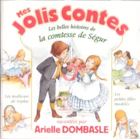 Couverture du produit · Mes Jolis Contes - Les Belles Histoires De La Comtesse De Ségur