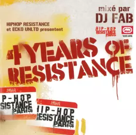 Couverture du produit · Hip-Hop Résistance Paris (4 Years Of Resistance) Mixé Par