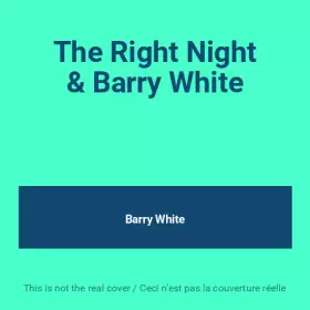 Couverture du produit · The Right Night & Barry White
