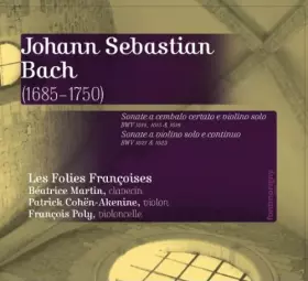 Couverture du produit · Sonate A Cembalo Certato E Violino Solo (BWV 1014, 1015 & 1016) / Sonate A Violino Solo E Continuo (BWV 1021 & 1023)