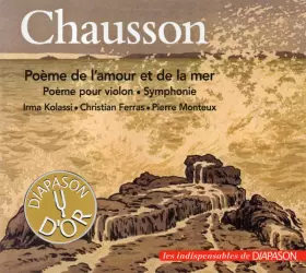 Couverture du produit · Poème De L'Amour Et De La Mer / Poème Pour Violon Et Orchestre / Symphonie.