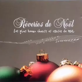 Couverture du produit · Rêveries De Noël (Les Plus Beaux Chants Et Contes De Noël)
