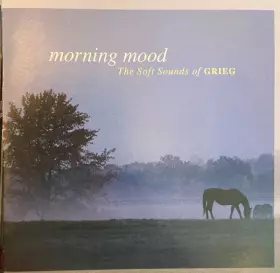 Couverture du produit · Morning Mood, The Soft Sounds Of Grieg