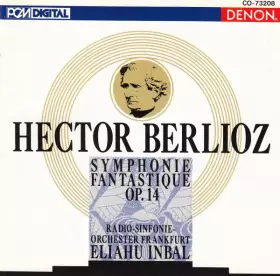 Couverture du produit · Symphonie Fantastique Op. 14