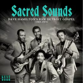 Couverture du produit · Sacred Sounds - Dave Hamilton's Raw Detroit Gospel 1969-1974