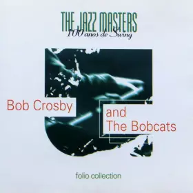 Couverture du produit · The Jazz Masters - 100 Años De Swing