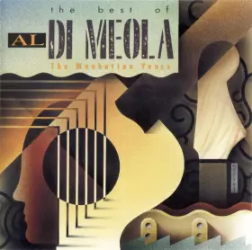 Couverture du produit · The Best Of Al Di Meola: The Manhattan Years