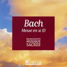Couverture du produit · Messe En Si Mineur, BWV 232 (I)