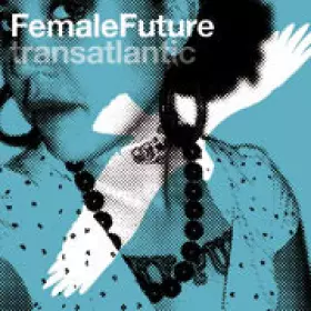 Couverture du produit · Phazz-A-Delic Uppercuts Vol. 3 - FemaleFuture Transatlantic