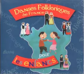 Couverture du produit · Danses Folkloriques De France Pour Les Enfants