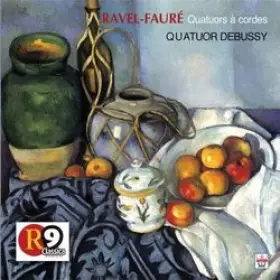 Couverture du produit · Ravel - Fauré : Quatuors à Cordes