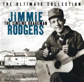 Couverture du produit · The Ultimate Collection (The Singing Brakeman)