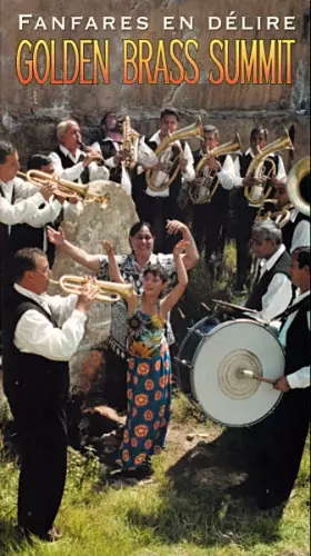 Couverture du produit · Golden Brass Summit: Fanfares En Délire