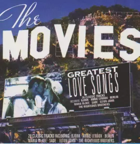 Couverture du produit · The Movies Greatest Love Songs