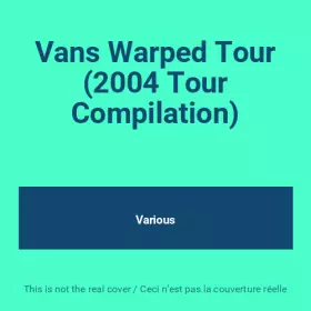 Couverture du produit · Vans Warped Tour (2004 Tour Compilation)