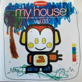 Couverture du produit · My House Vol.03 (A House Music Compilation By DJ Jef K, Paris)