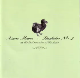 Couverture du produit · Bachelor No. 2 - Or, The Last Remains Of The Dodo