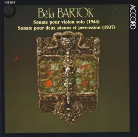 Couverture du produit · Sonate Pour Violon Solo / Sonate Pour Deux Pianos Et Percussion