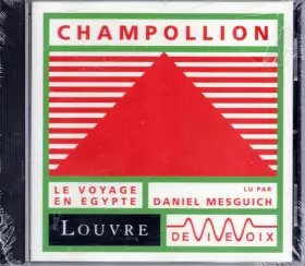 Couverture du produit · Champollion Le Voyage En Egypte