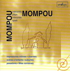 Couverture du produit · Mompou Interpreta Mompou 4
