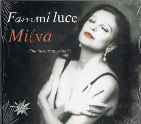 Couverture du produit · Fammi Luce - Milva Ha Incontrato Shinji