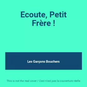 Couverture du produit · Ecoute, Petit Frère !