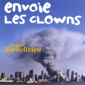 Couverture du produit · Envoie Les Clowns