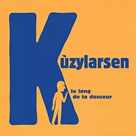 Couverture du produit · Le Long De Ta Douceur