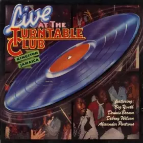 Couverture du produit · Live At The Turntable Club, Kingston, Jamaica